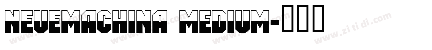 NeueMachina Medium字体转换